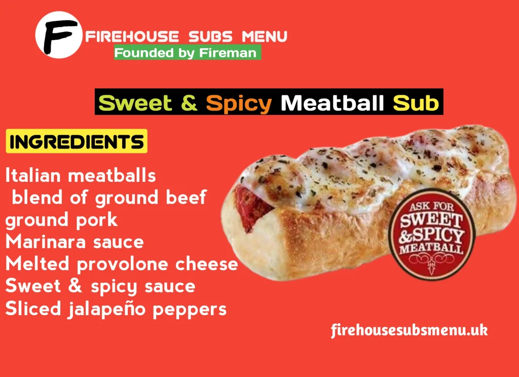 Firehouse Subs Sweet & Spicy Meatball Sub with picture